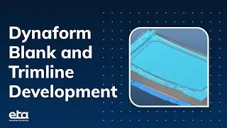 Dynaform Blank & Trimline Development