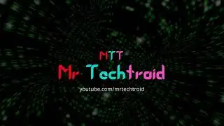Introducing Mr Techtroid