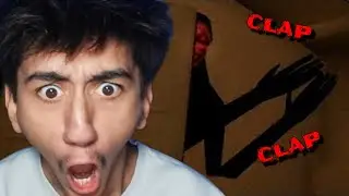 If You Clap, He Comes for you... | Clap Clap