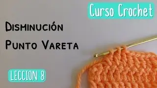 Crochet para principiantes: Disminución vareta o punto alto