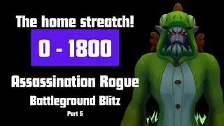 Get Ready for BATTLE - Assassination Rogue PvP Takes on Blitz Challenge!