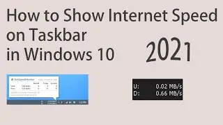How to Show Internet Speed on Taskbar in Windows 10 ( English ) | 2021