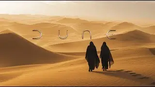 Ambient Music Inspired by DUNE Part 2 - Meditation & Focus - 