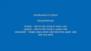 Python String Methods - lower(), upper(), swapcase()