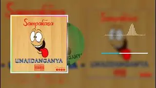 SAMPAKASA- unajidanganya-(official music Audio).567k viewers