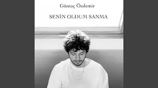 Senin Oldum Sanma
