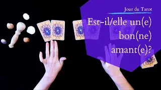 EST-IL/ELLE UN(E) BON(NE) AMANT(E)? - Tirage Lenormand à choix multiple