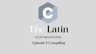 C Programming Episode 1: Hello World