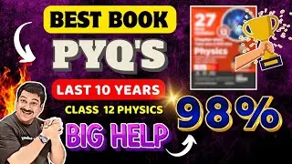 GOOD NEWS💥Class 12 Physics, BEST PYQ's BOOK for Last 10 years💥अब फोड़ कर रहेंगे 💪💪🎯🎯