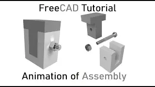 FreeCAD Tutorial | Basics Animation of Connection with Complex Trajectory in Exploded Assembly