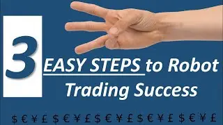 Just 3 Steps to Robot trading success. Finding The Best Forex Broker account for your Strategies.