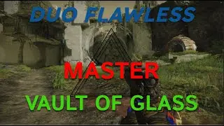 MASTER Duo Flawless Vault of Glass | Episode: Revenant Act 2 (Destiny 2)
