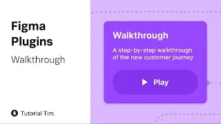 How to use the Walkthrough Figma Plugin