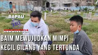 BAPAU ASLI INDONESIA - Baim Mewujudkan Mimpi Kecil Gilang Yang Tertunda [19 Februari 2021]