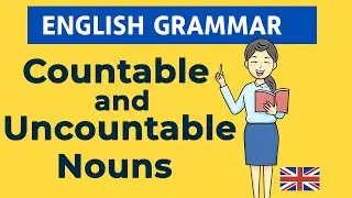 Countable and Uncountable Nouns in English