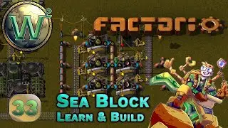 Factorio Sea Block Learn & Build - Fermentation - Let's Play - Episode 33