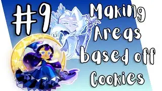 Cookie Run Kingdom | Making Areas based off Cookies (Episode #9)