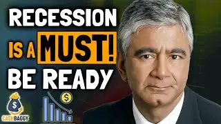 You Can Delay Recession, but You Cannot Deny It" Recession is a Must! Komal Sri-Kumar