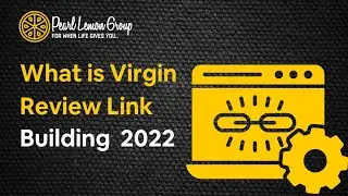 Link Building 2022: What Is Virgin Review Link Building? | Day 48