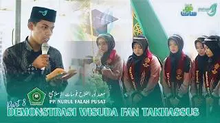 DEMONSTRASI WISUDA AKBAR   II   ALFIYAH IBNU MALIK   II   Part 8