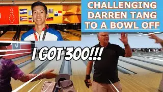 CHALLENGING Darren Tang to a new Bowl OFF
