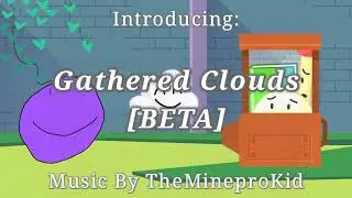 Gathered Clouds [BETA]