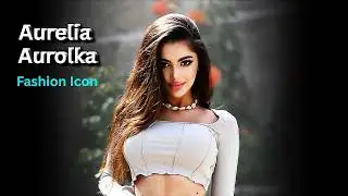 Aurelia Aurolka: From Small Town to Million-Dollar Modeling Career | Biography