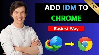 How to Add IDM Extension In Google Chrome FREE | Download and Install IDM