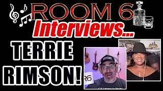 ROOM 6 INTERVIEWS #194 - Terrie Rimson! [INTERVIEW/MUSIC VIDEO]