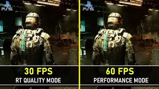 Dead Space (Remake) | PS5 | Quality (30 FPS) vs Performance (60 FPS) | Graphics Comparison