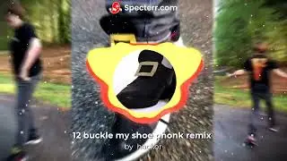12 buckle my shoe phonk remix