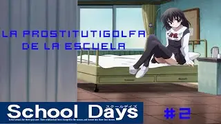 LA PROSTITUTI GOLFA DE LAS ESCUELA¡ school days hq parte 2