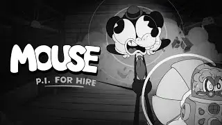 MOUSE: P.I. For Hire | Official 
