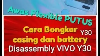 Vivo Y30 how to disassemble the back case & battery 