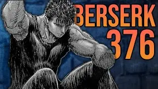 chapter 376 of Berserk is finally here!