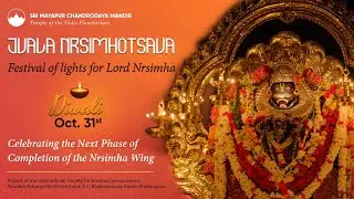 PRESENTING THE GRAND JVALA NRSIMHOTSAVA Festival of Lights for Lord Nrsimha, October 31 2024