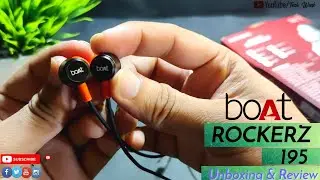 boAt Rockerz 195 : Unboxing & Review