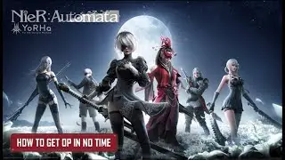 NieR: Automata - How to Get OP in No Time | Desert Combat Tips & Tricks!