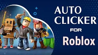 How to use auto clicker for Roblox