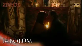 Zerda 14. Bölüm | HD