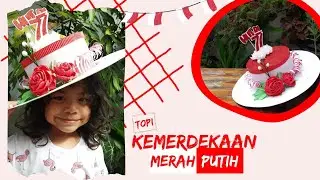 Tutorial Membuat Topi 17an: Ide Kreatif untuk Hari Kemerdekaan