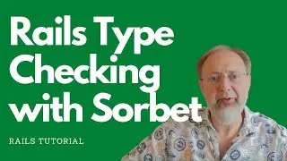 Ending bugs with Type-checking in Ruby? So says Sorbet! - Ruby on Rails Tutorial