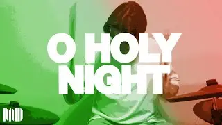 Hillsong Worship - O Holy Night | Drum Cover