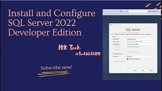 Install and Configure SQL Server 2022 Developer Edition