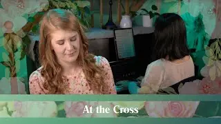 At the Cross: Hymn