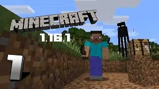 Minecraft Выживание 1.16.1 Прохождение без комментариев Часть - 1 (Начало)