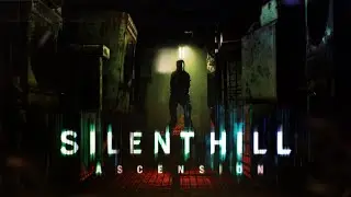 SILENT HILL: ASCENSION | РУССКИЙ ДУБЛЯЖ