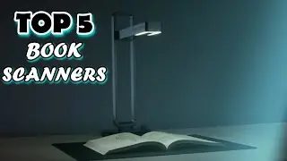 Top 5 Best Book Scanners In 2021