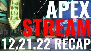 Stream Recap 12 21 22 (APEX LEGENDS)