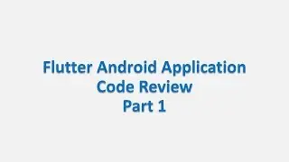 Android Code Review: Flutter Movie Ratings - Part 1